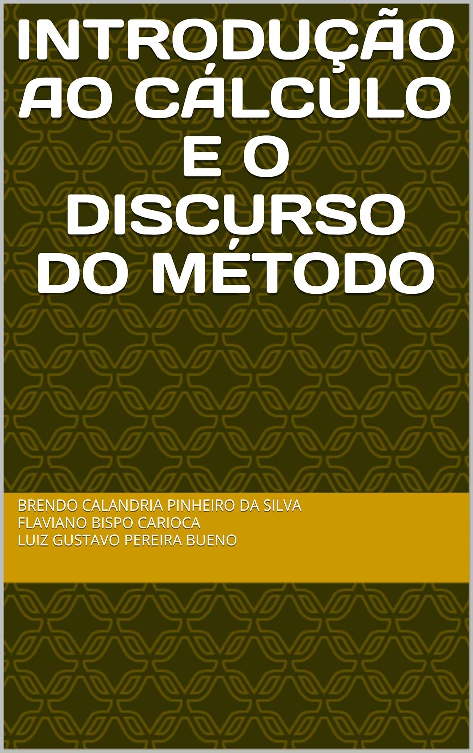 Introdução ao Cálculo e o Discurso do Método baixar livro de graça