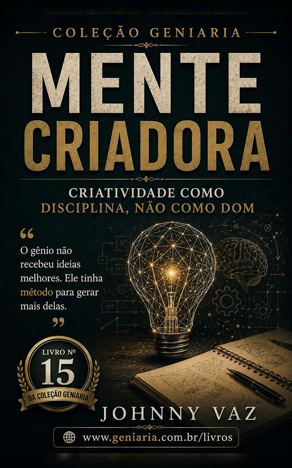 capítulo por capítulo baixar Mente Criadora: Criatividade como Disciplina, Não como Dom