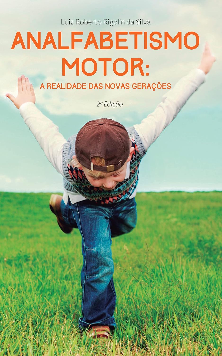 Analfabetismo motor: a realidade das novas gerações. baixar livro de graça