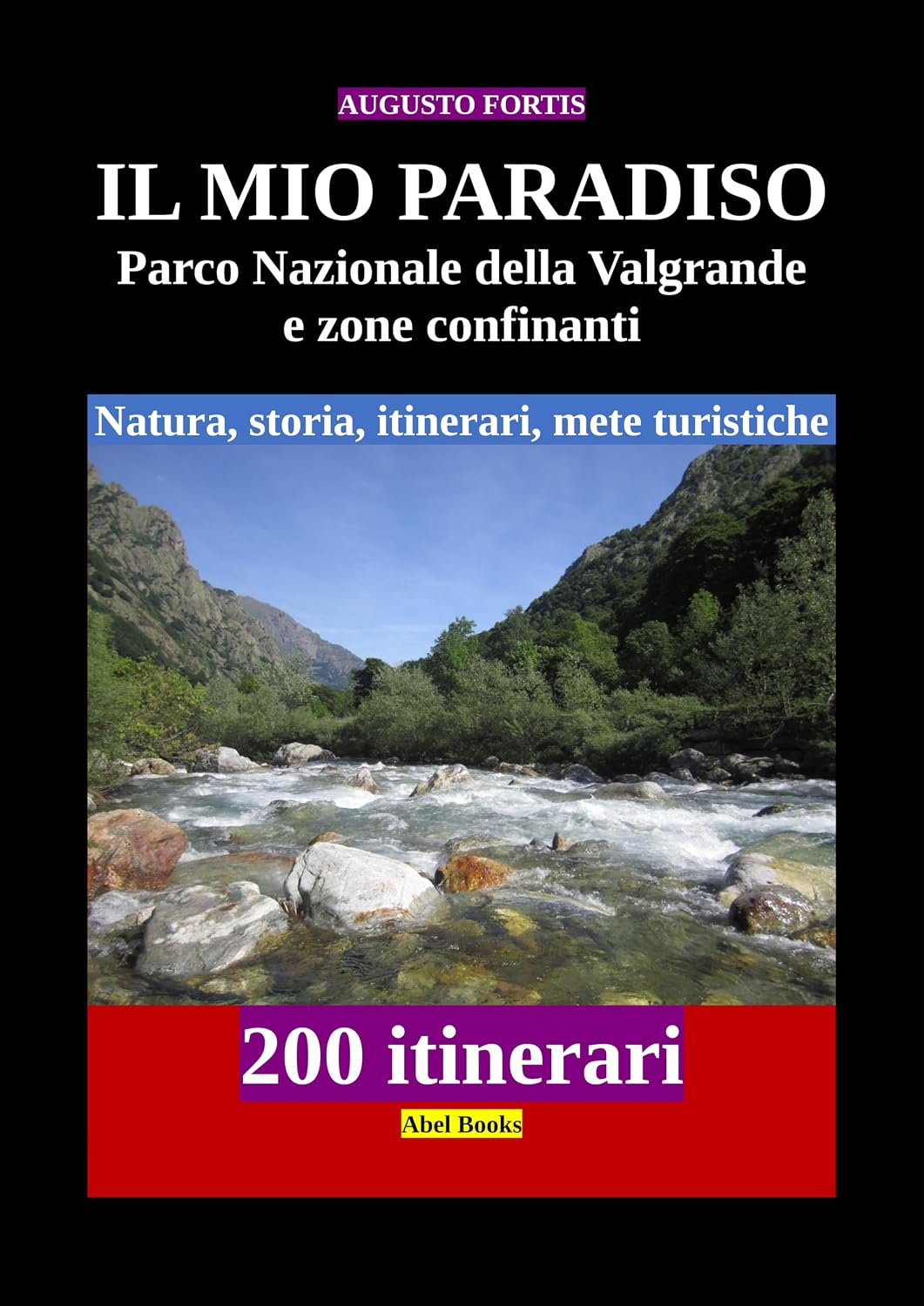 Il mio paradiso: Parco Nazionale della Valgrande (Italian Edition) baixar livro de graça