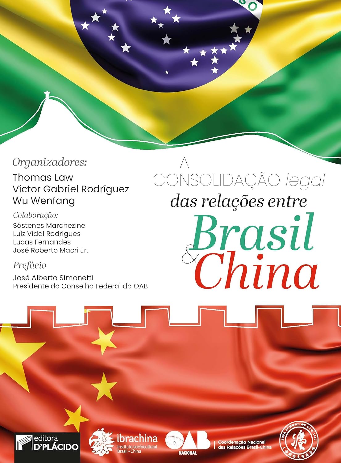 ler totalmente A Consolidação Legal das Relações Entre China e Brasil