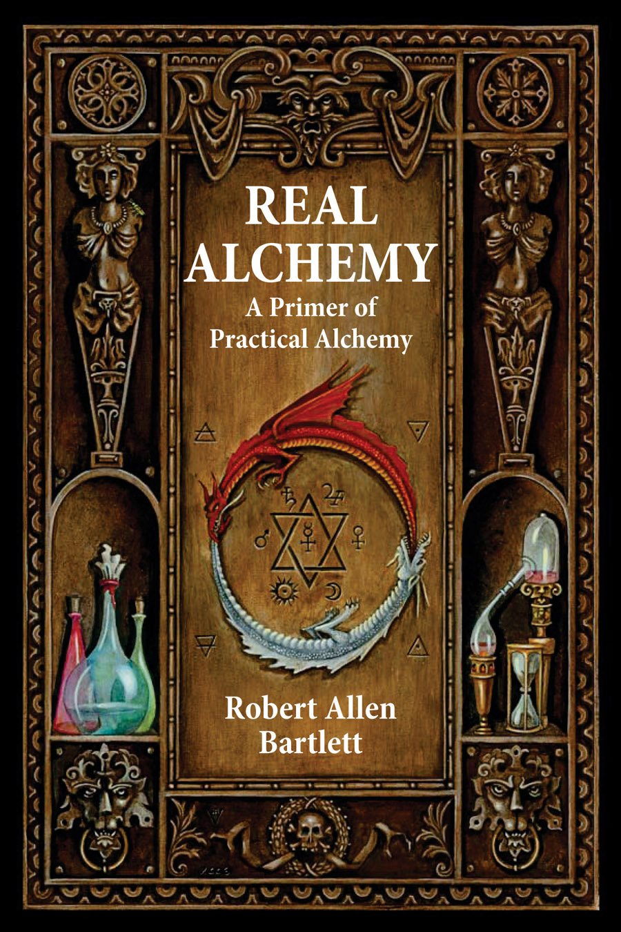 Real Alchemy: A Primer of Practical Alchemy baixar o livro de graça