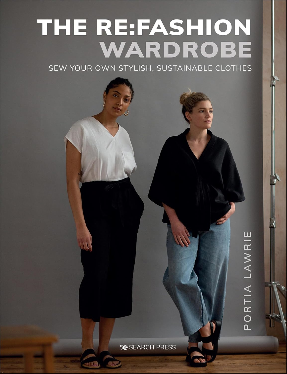 ler totalmente The Re:Fashion Wardrobe: Sew Your Own Stylish, Sustainable Clothes (English Edition)