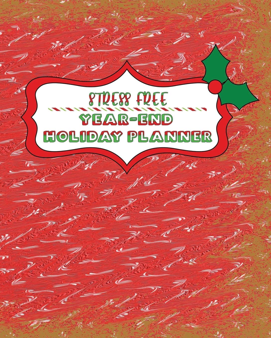 Stress Free Year-End Holiday Planner: The Ultimate One-stop Organizer for your Christmas New Year celebrations Simple Steps Guided Sections Journal,... List, Expense Budget Tracker, Recipes - Red baixar livro de graça