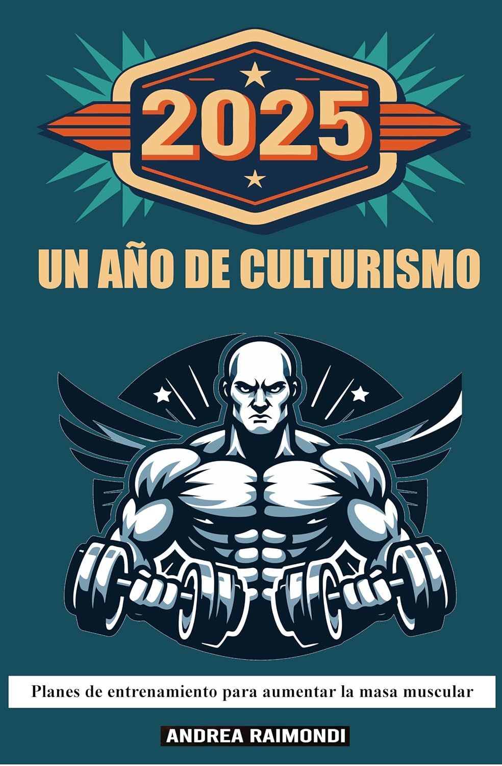 capítulo por capítulo baixar 2025 Un Año de Culturismo: Planes de entrenamiento para aumentar la masa muscular (Spanish Edition)