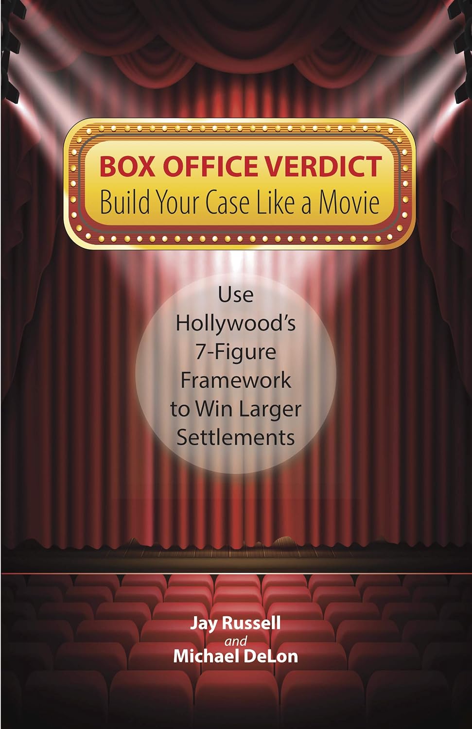 Box Office Verdict: Use Hollywood's 7-Figure Framework to Win Larger Settlements (English Edition) baixar o livro de graça