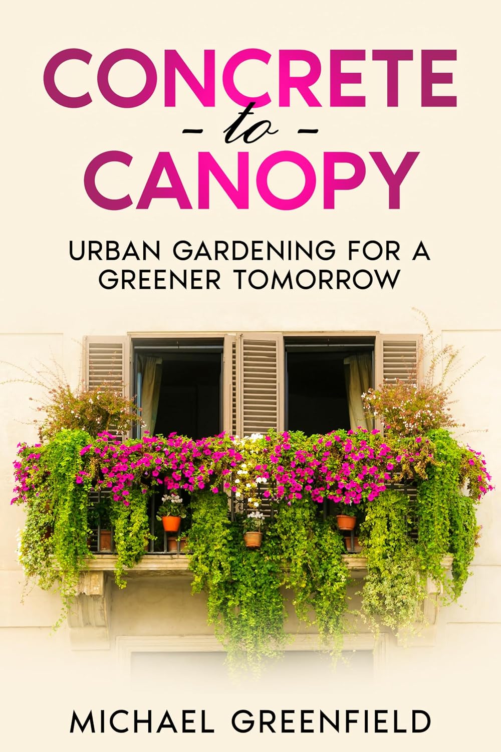 Concrete to Canopy: Urban Gardening for a Greener tomorrow (English Edition) baixar livro de graça