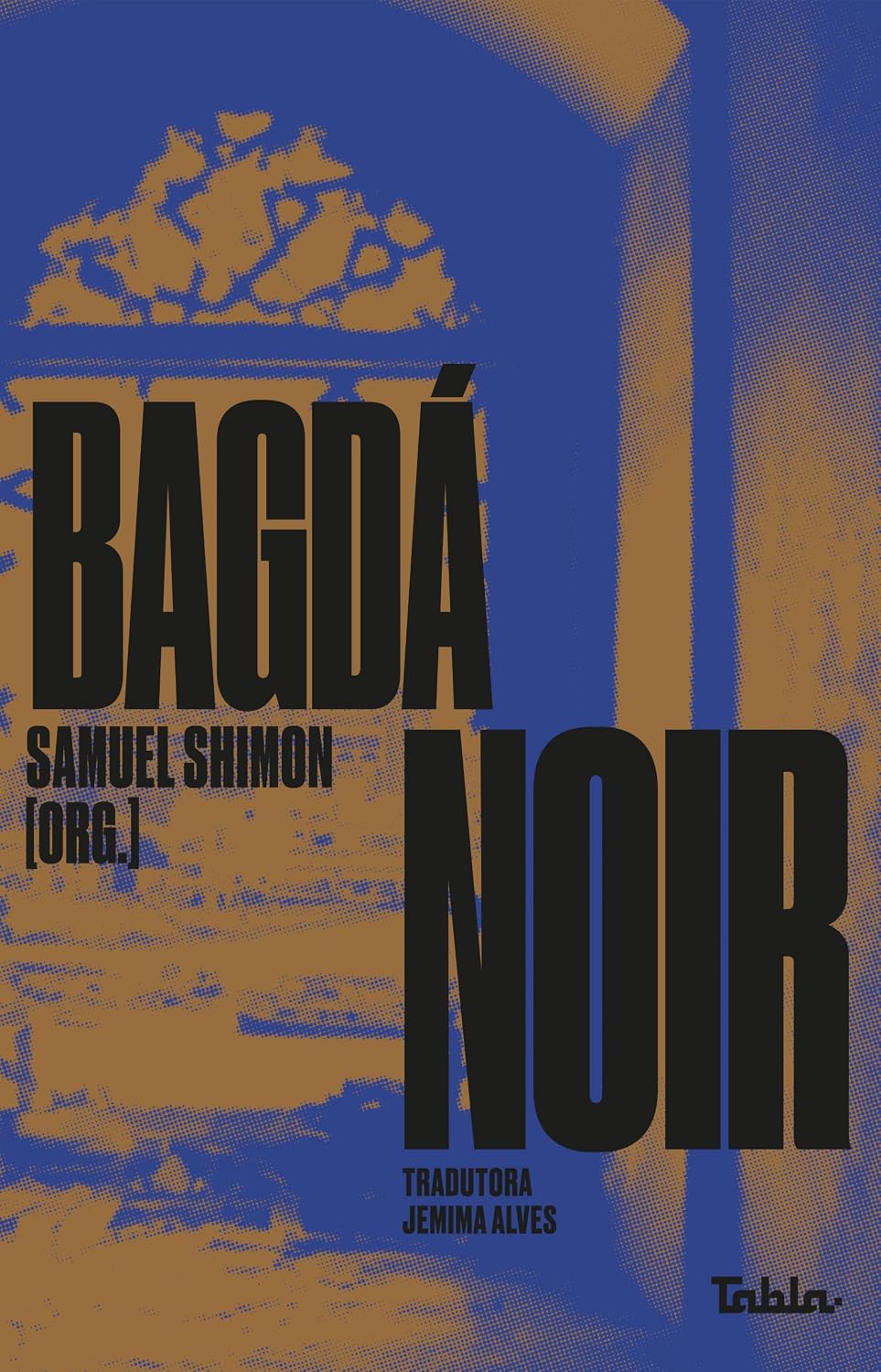 Bagdá Noir (Volume 1) baixar o livro de graça