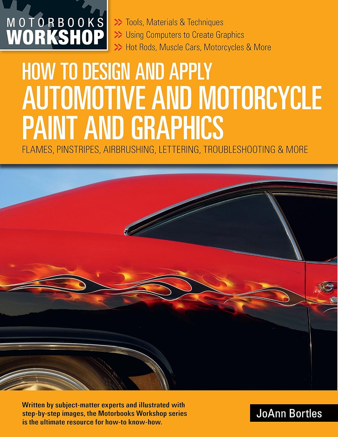 capítulo por capítulo baixar How to Design and Apply Automotive and Motorcycle Paint and Graphics: Flames, Pinstripes, Airbrushing, Lettering, Troubleshooting & More (Motorbooks Workshop) (English Edition)
