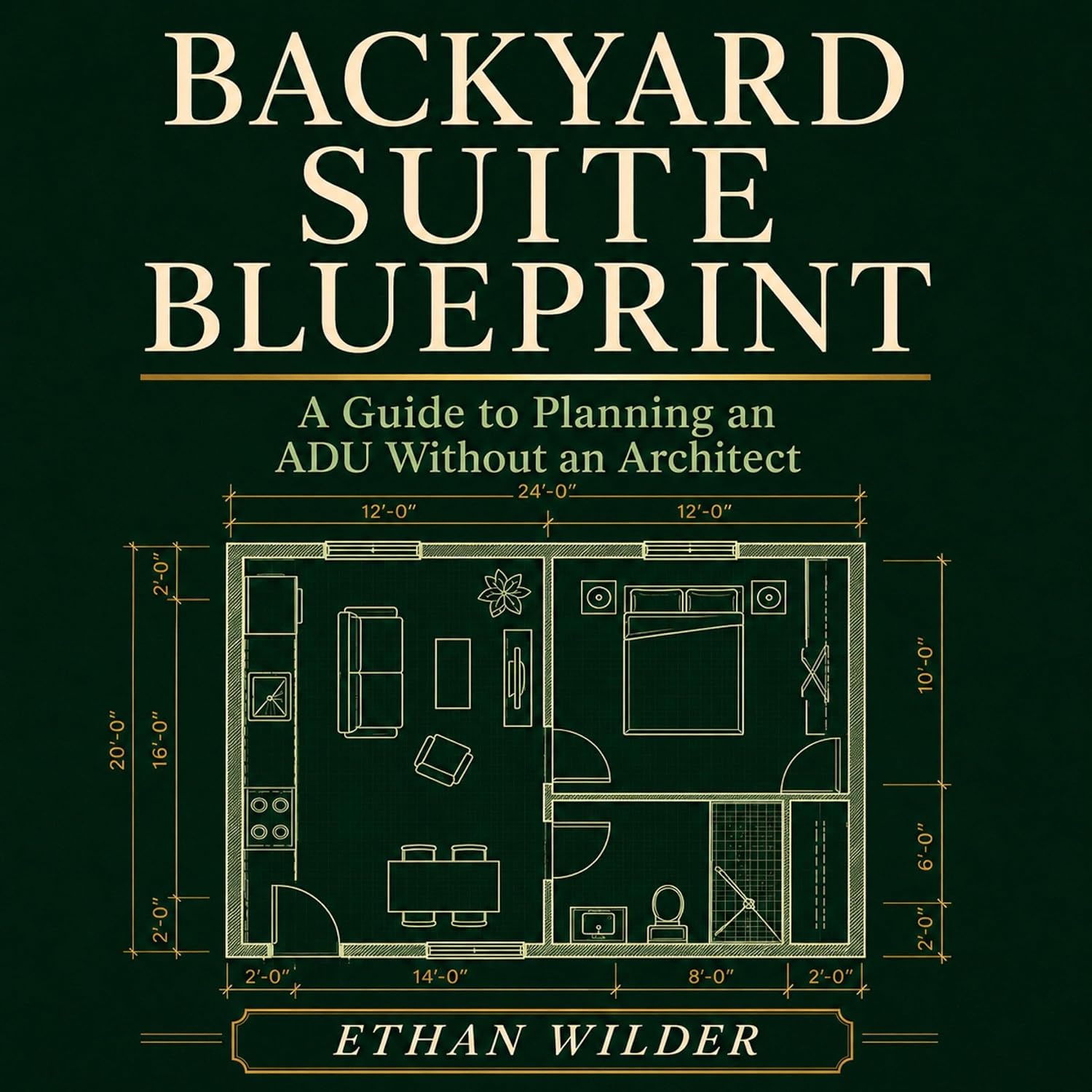 ler totalmente Backyard Suite Blueprint: A Guide to Planning an ADU Without an Architect