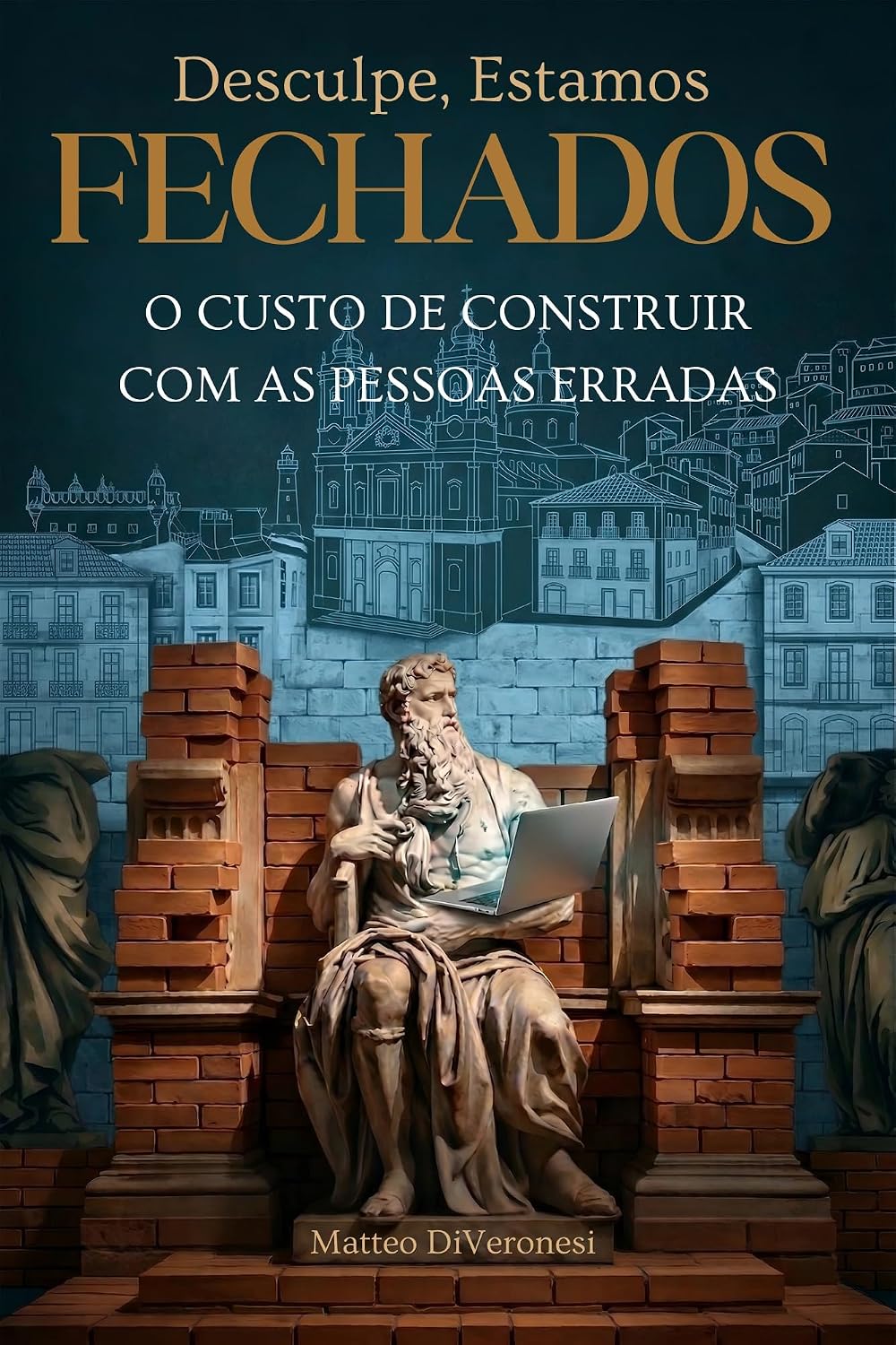 ler totalmente Desculpe, Estamos Fechados: O Custo de Construir Com as Pessoas Erradas