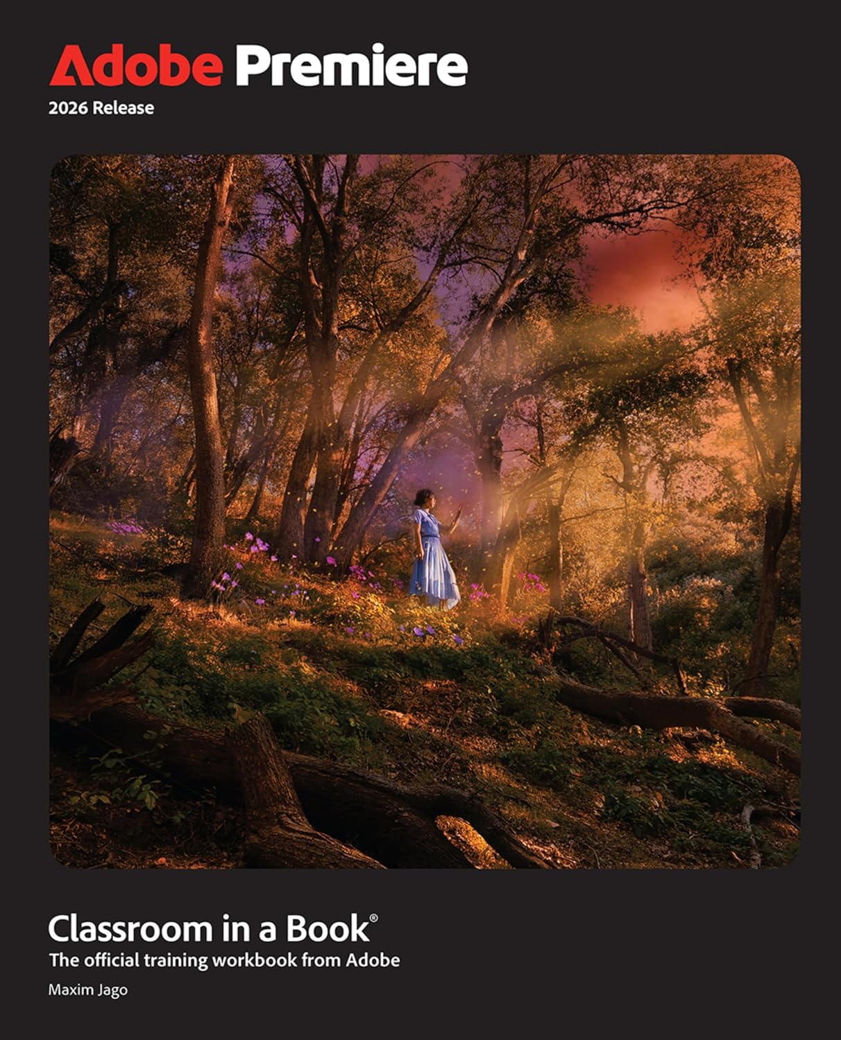 ler totalmente Adobe Premiere Classroom in a Book 2026 Release