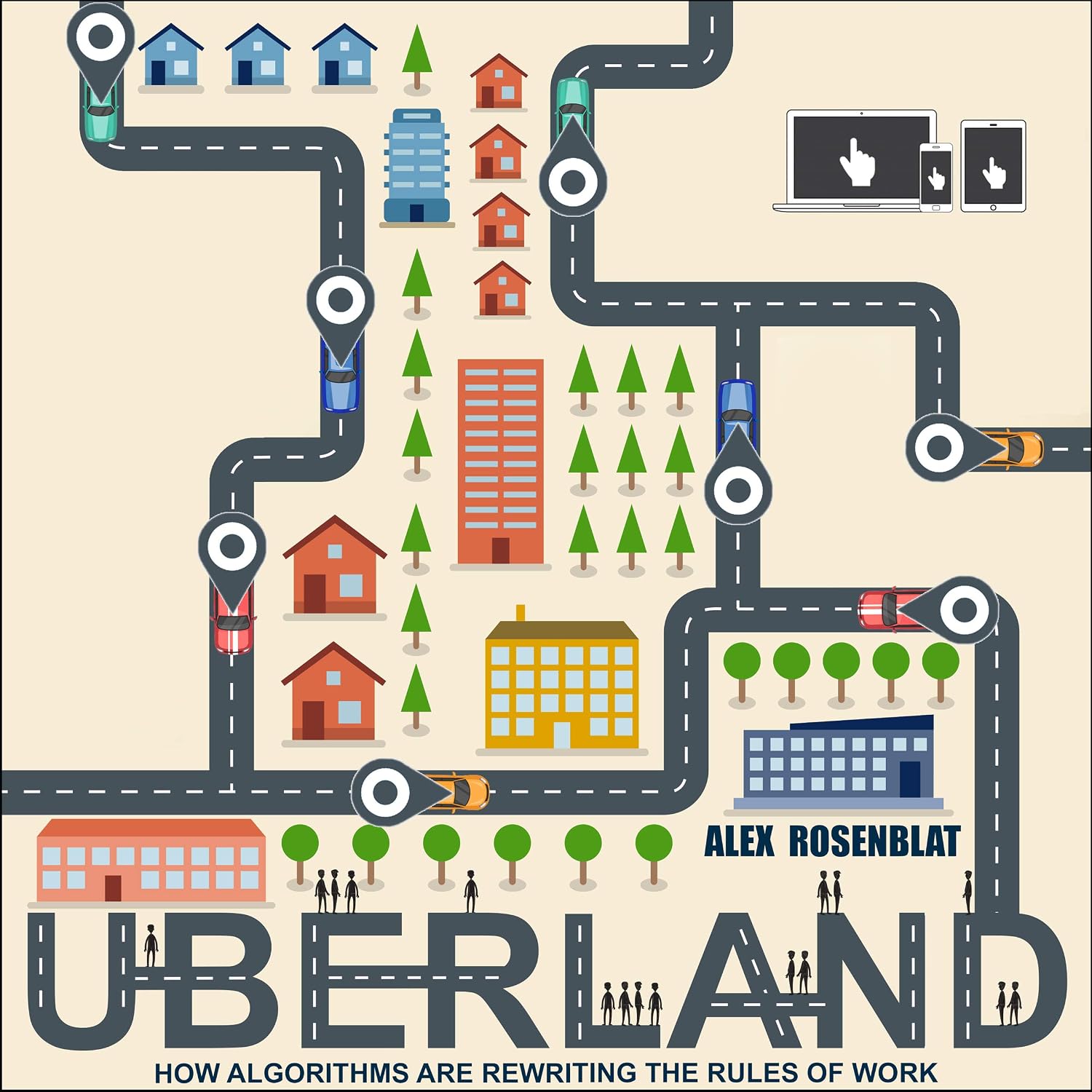 capítulo por capítulo baixar Uberland: How Algorithms Are Rewriting the Rules of Work