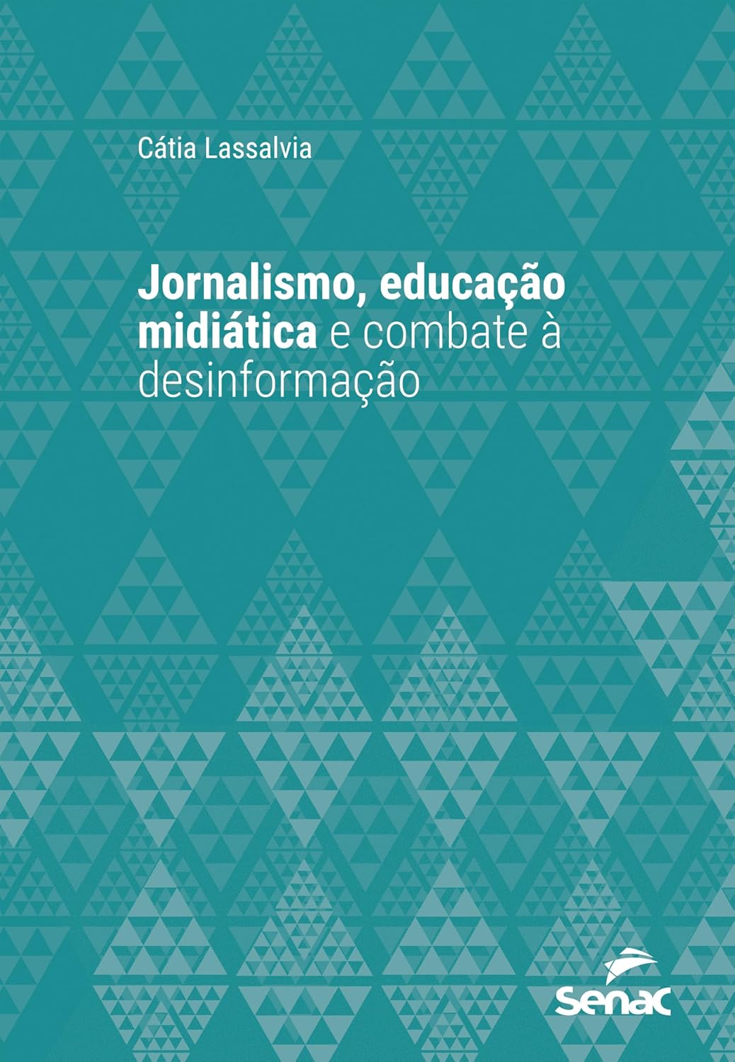 Jornalismo, educação midiática e combate à desinformação (Série Universitária) baixar livro de graça