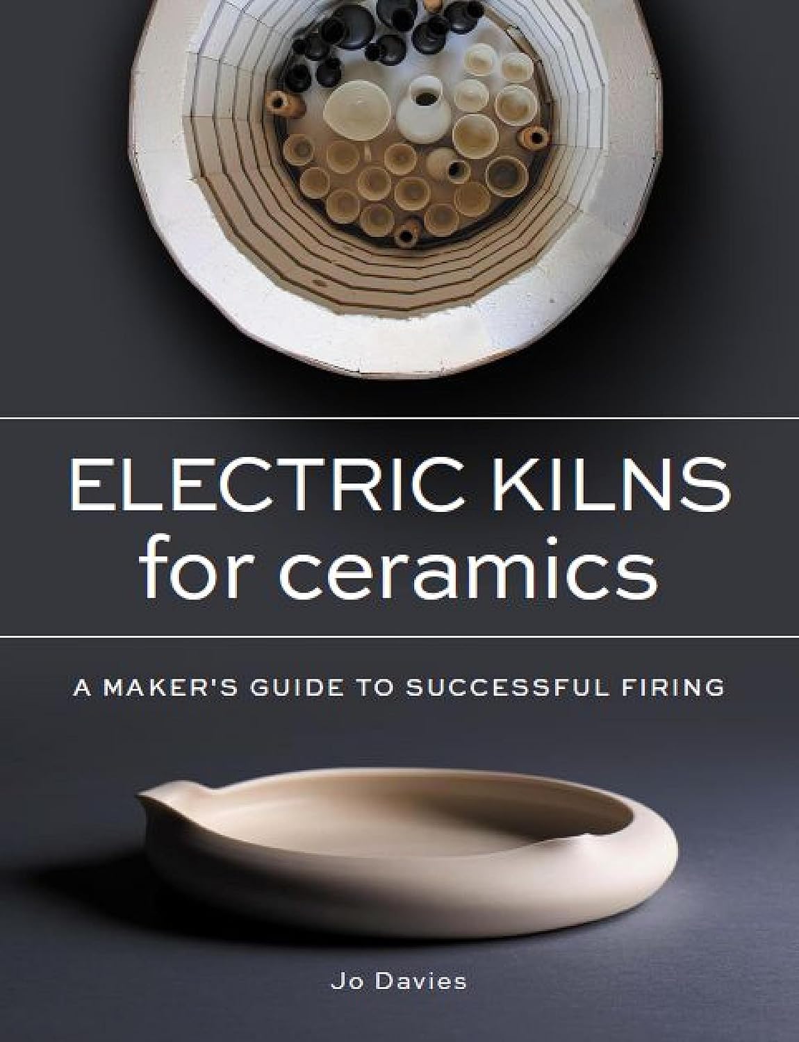Electric Kilns for Ceramics: A Makers Guide to Successful Firing (English Edition) baixar livro de graça