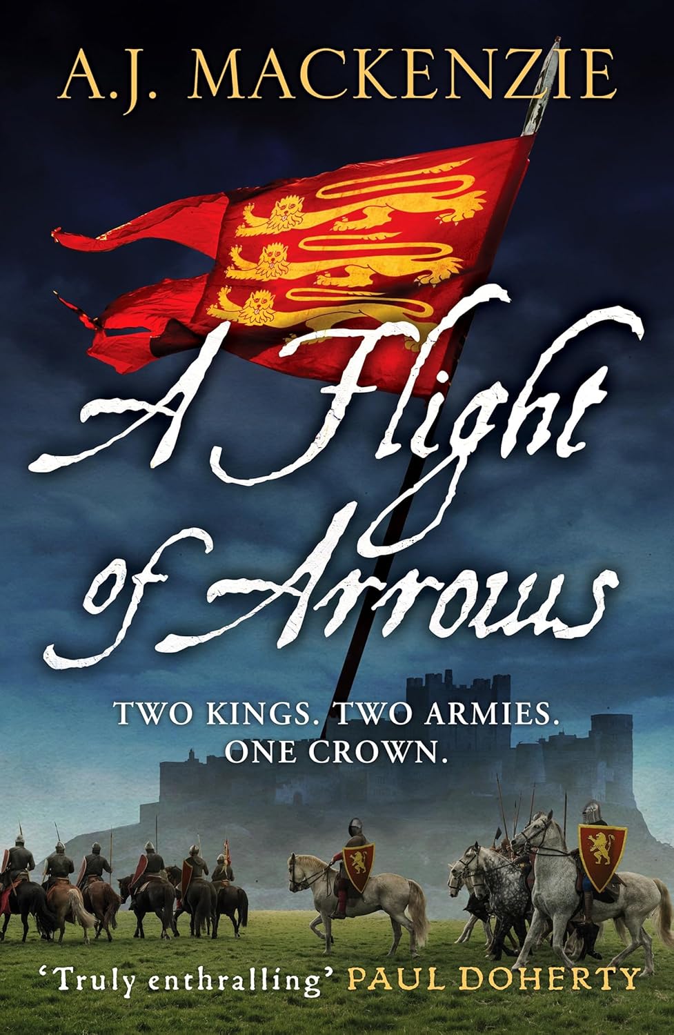 A Flight of Arrows: A gripping, captivating historical thriller (Hundred Years' War Book 1) (English Edition)