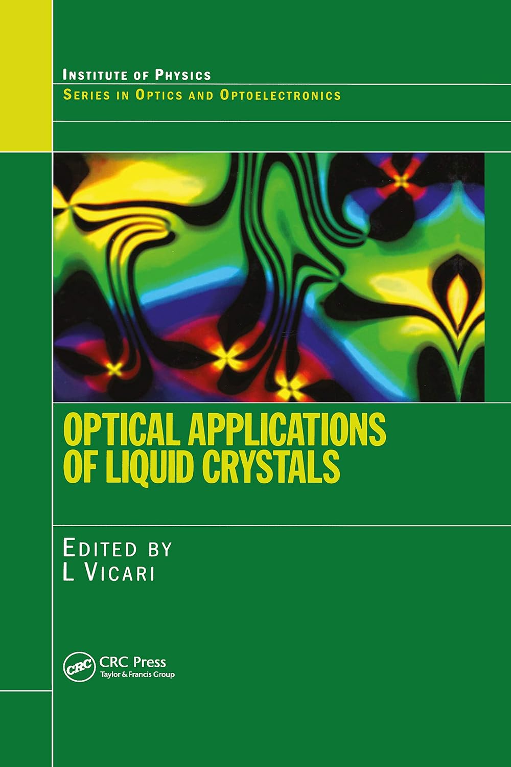 capítulo por capítulo baixar Optical Applications of Liquid Crystals (Optics and Optoelectronics) (English Edition)