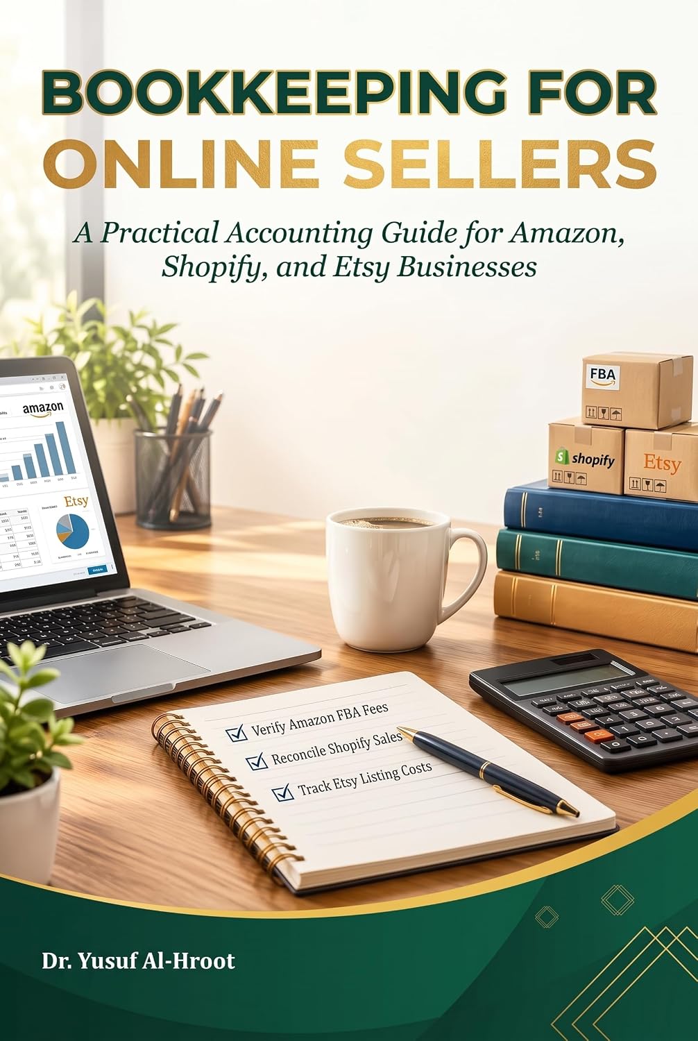 ler totalmente BOOKKEEPING FOR ONLINE SELLERS: A Practical Accounting Guide for Amazon, Shopify, and Etsy Businesses (English Edition)