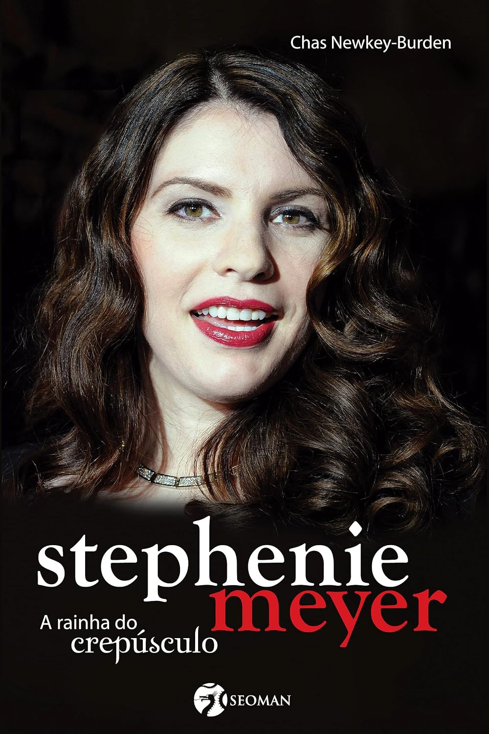 Stephenie Meyer. A Rainha do Crepúsculo