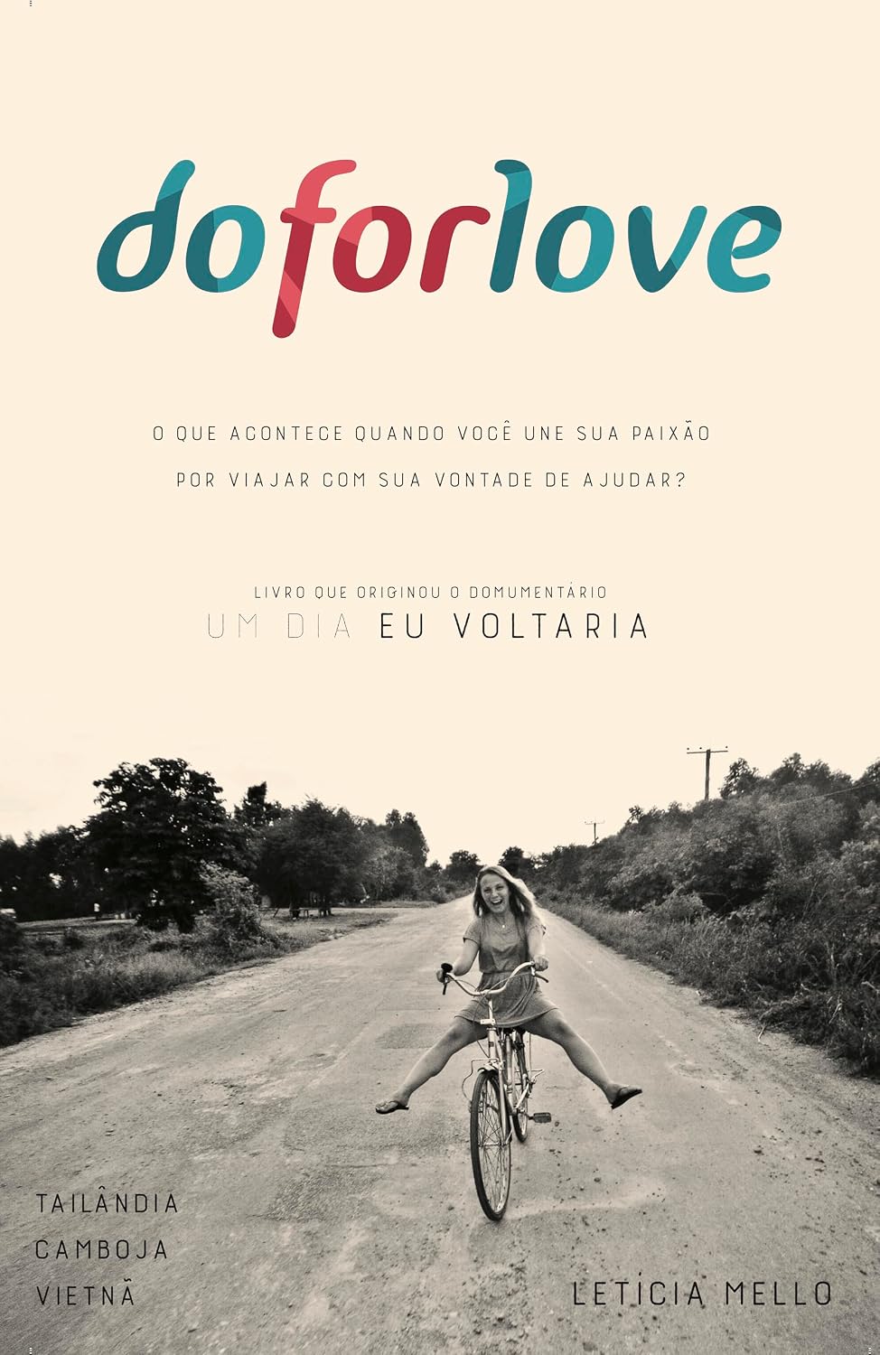 Do For Love: O que acontece quando você une sua paixão por viajar com sua vontade de ajudar? baixar livro de graça