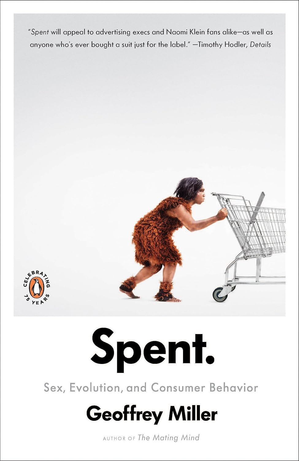 Spent: Sex, Evolution, and Consumer Behavior (English Edition) baixar livro de graça