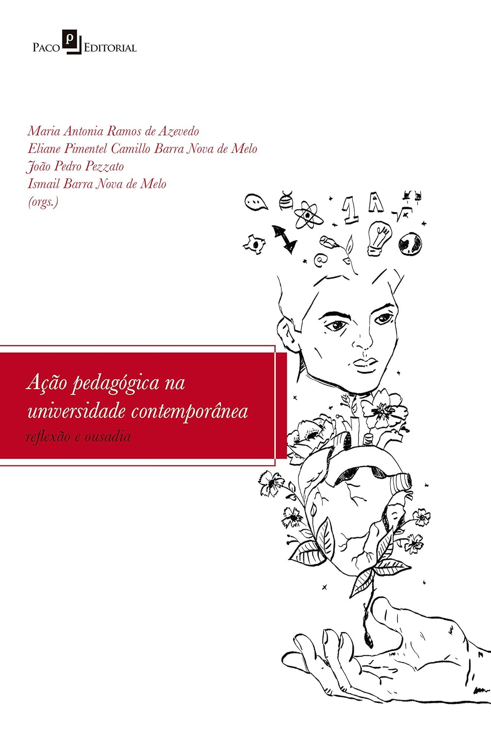 Ação pedagógica na universidade contemporânea: reflexão e ousadia baixar livro de graça