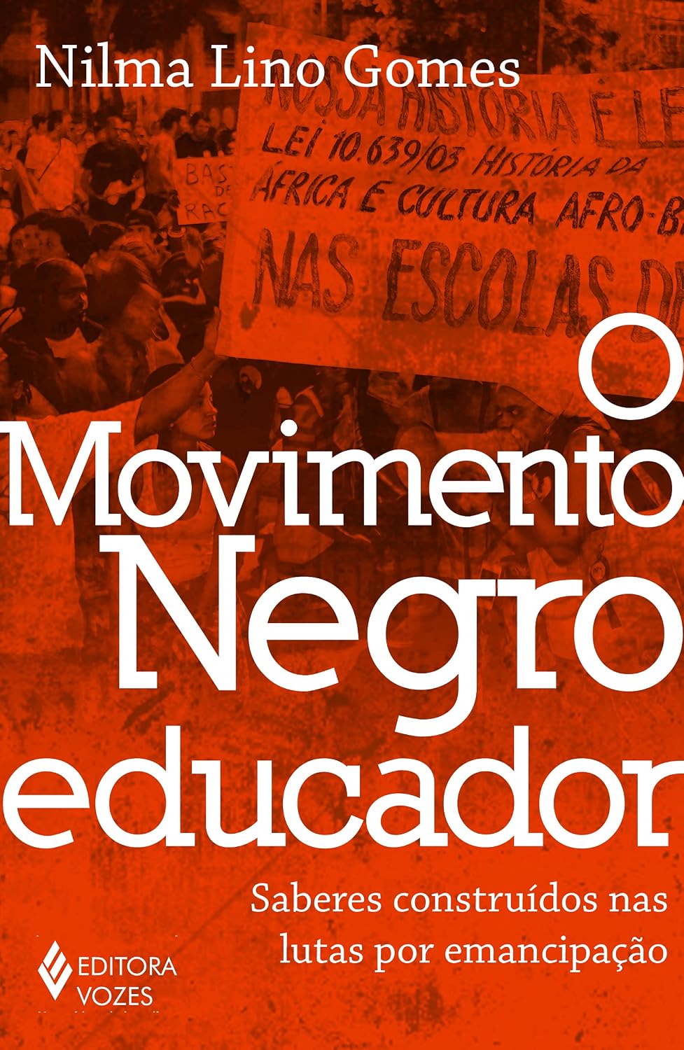 ler totalmente O movimento negro educador: Saberes construídos nas lutas por emancipação