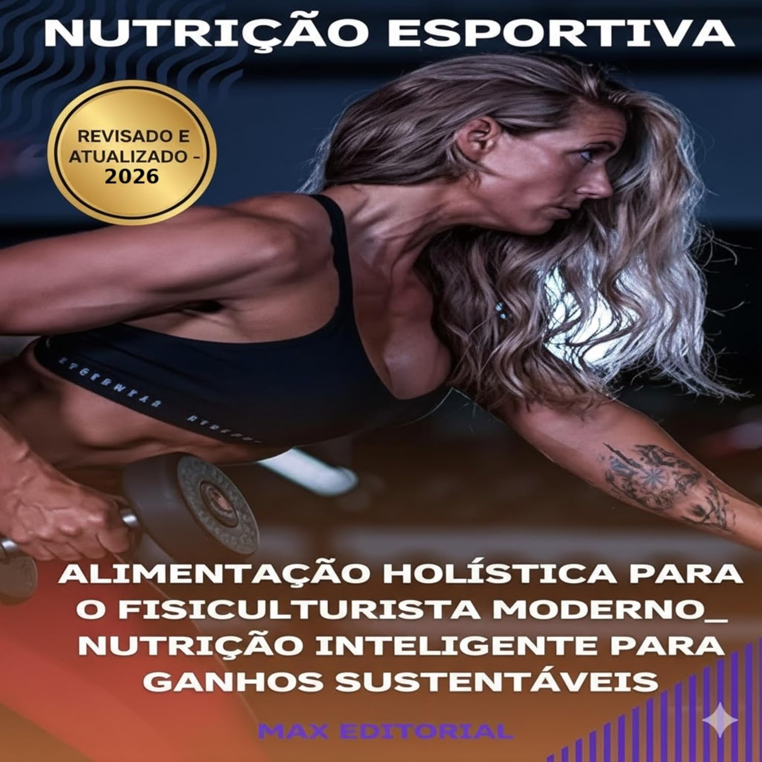 capítulo por capítulo baixar Alimentação Holística para o Fisiculturista Moderno: Nutrição Inteligente para Ganhos Sustentáveis (NUTRIÇÃO ESPORTIVA, MUSCULAÇÃO & HIPERTROFIA)