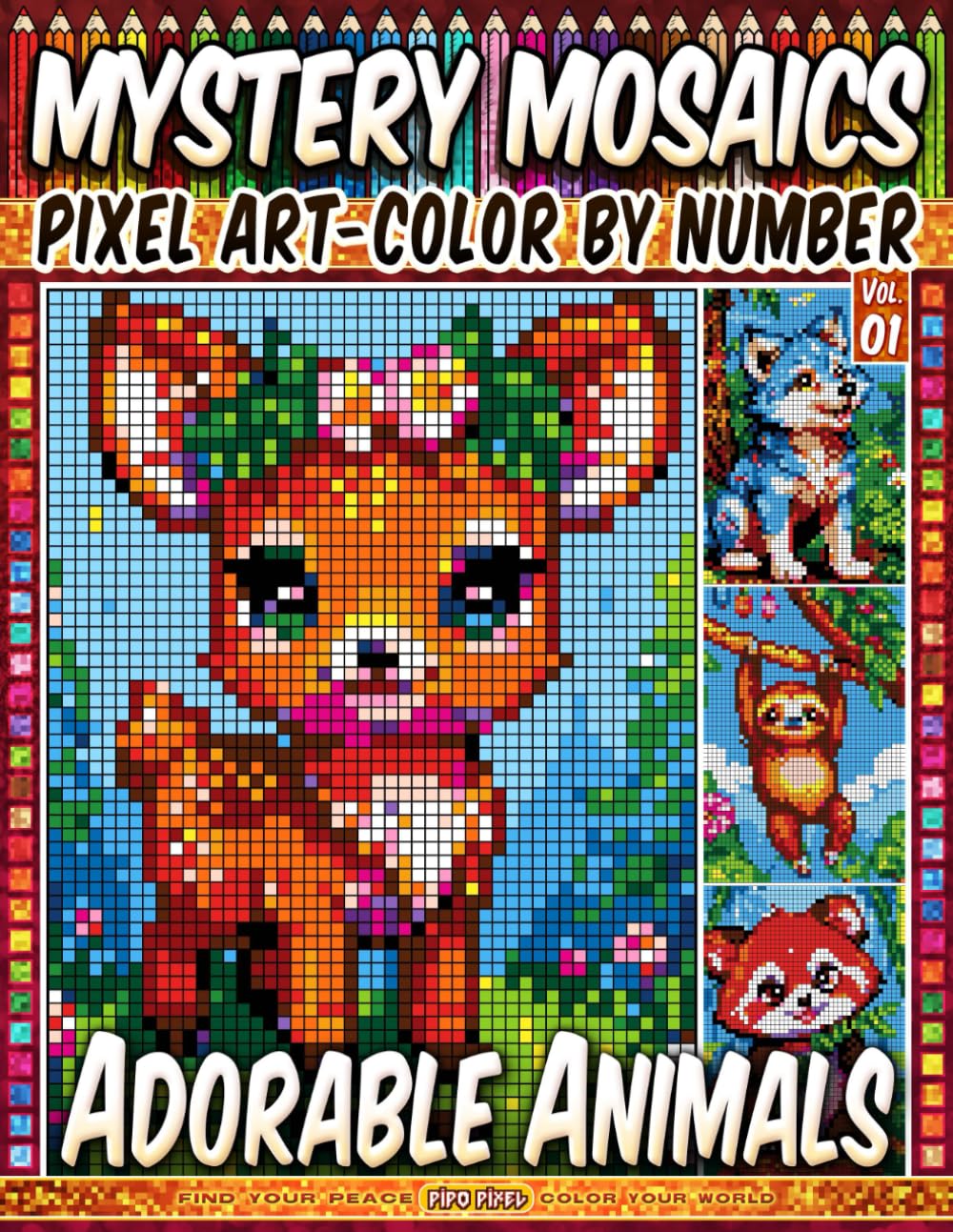 ler totalmente Adorable Animals - Mystery Mosaic Color by Number - Vol. 01: 100 Designs in Pixel Art Cute Creatures in Fun and Relaxing Patterns