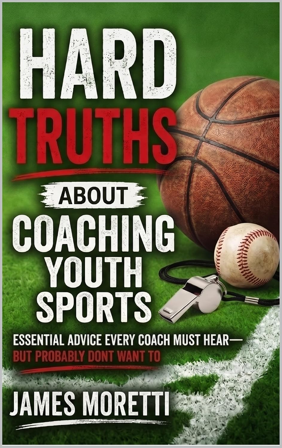 Hard Truths About Coaching Youth Sports (English Edition) baixar livro de graça