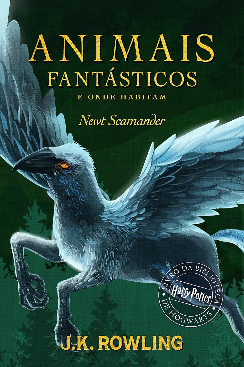 Animais Fantásticos e Onde Habitam: Harry Potter Um Livro Da Biblioteca Hogwarts baixar o livro de graça