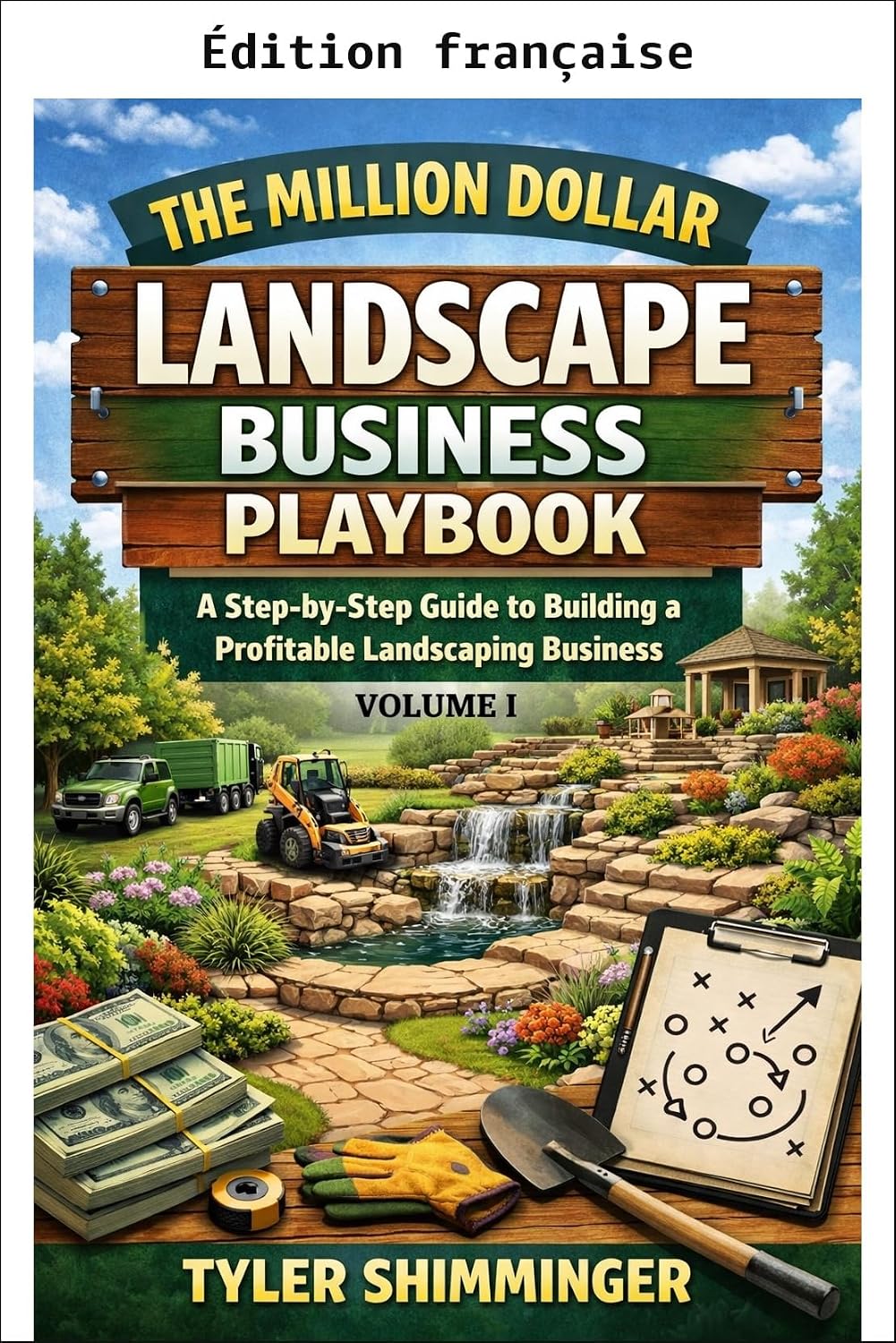 Le guide de l'entreprise de paysagisme millionnaire (Le guide de l'entreprise de paysagisme à un million de dollars t. 1) (French Edition) baixar livro de graça