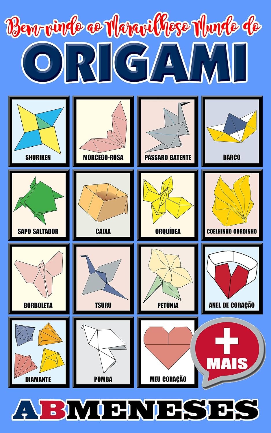 Bem-vindo ao Maravilhoso Mundo do Origami (Origami For Fun) baixar livro de graça