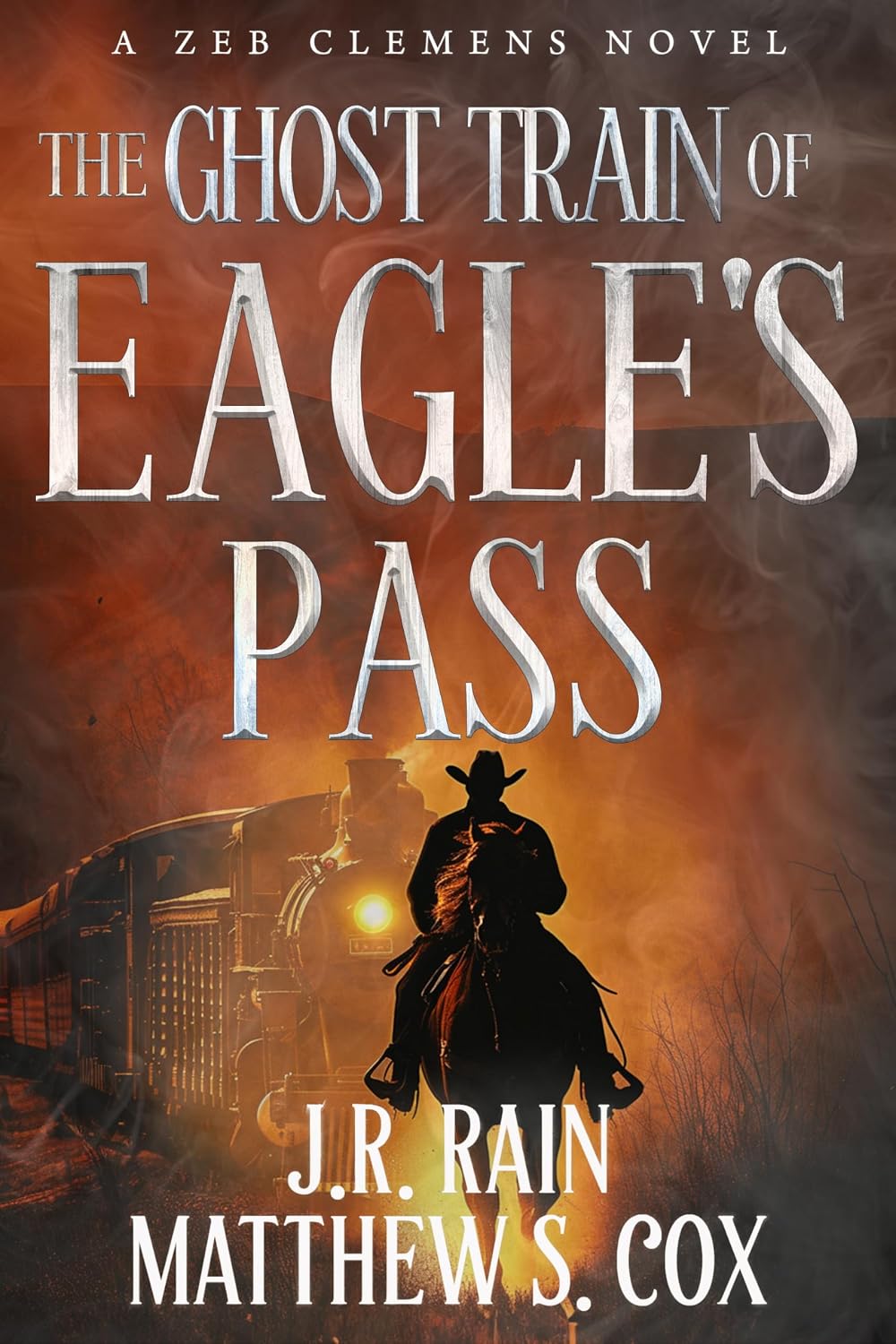 ler totalmente The Ghost Train of Eagle’s Pass: A Supernatural Western Thriller (Zeb Clemens Book 4) (English Edition)