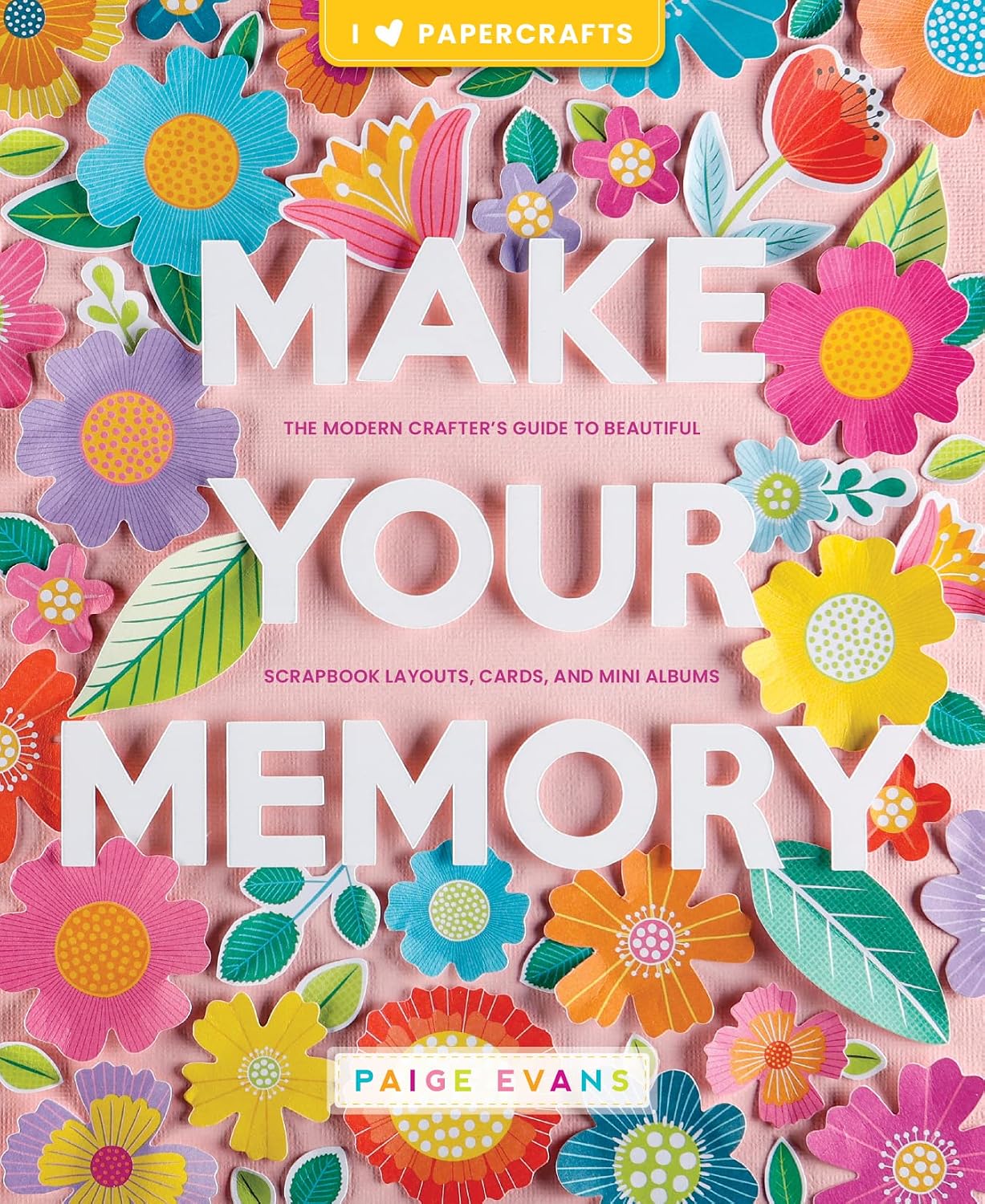 capítulo por capítulo baixar Make Your Memory: The Modern Crafter's Guide to Beautiful Scrapbook Layouts, Cards, and Mini Albums