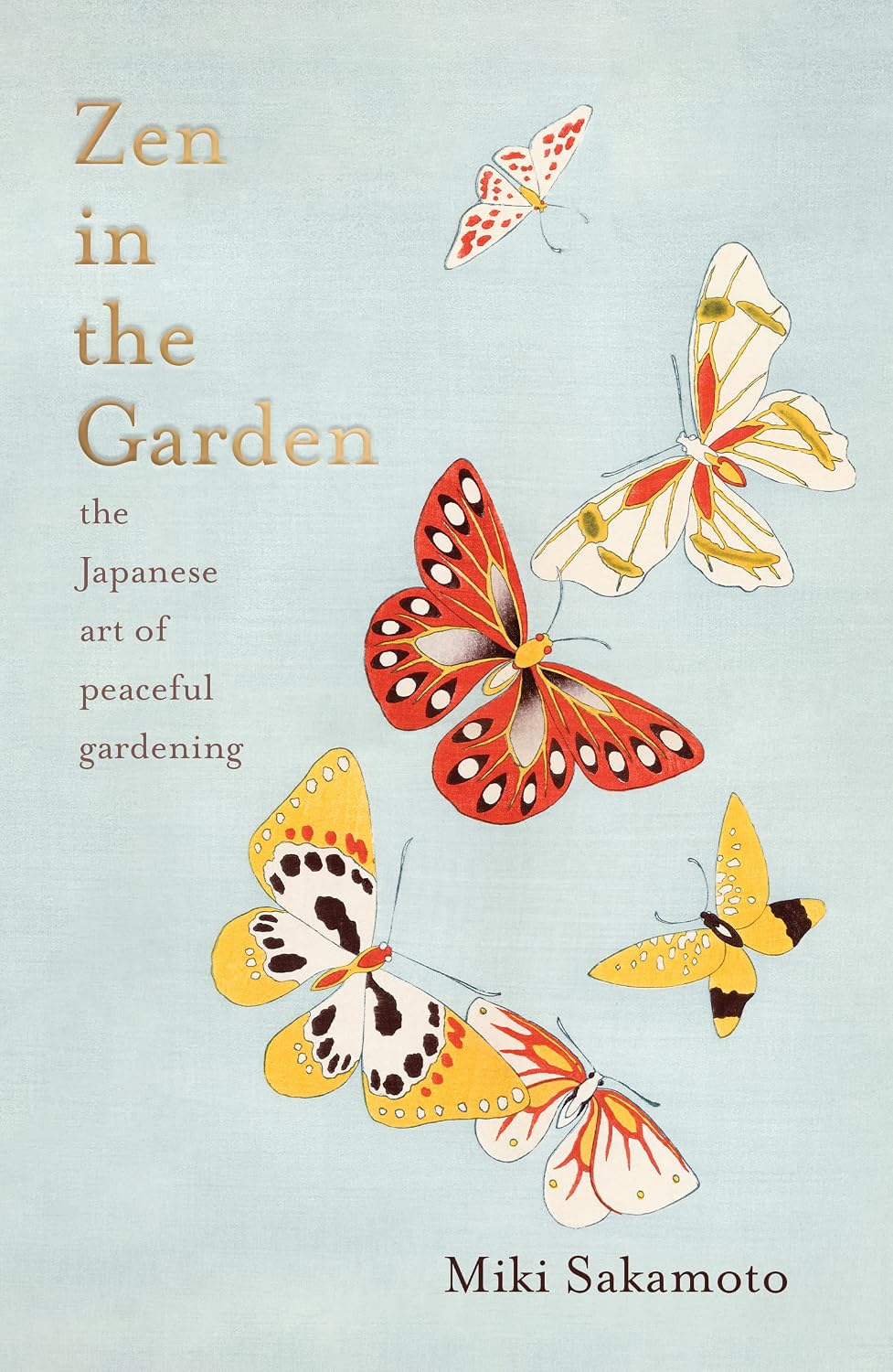 Zen in the Garden: The Japanese Art of Peaceful Gardening baixar livro de graça