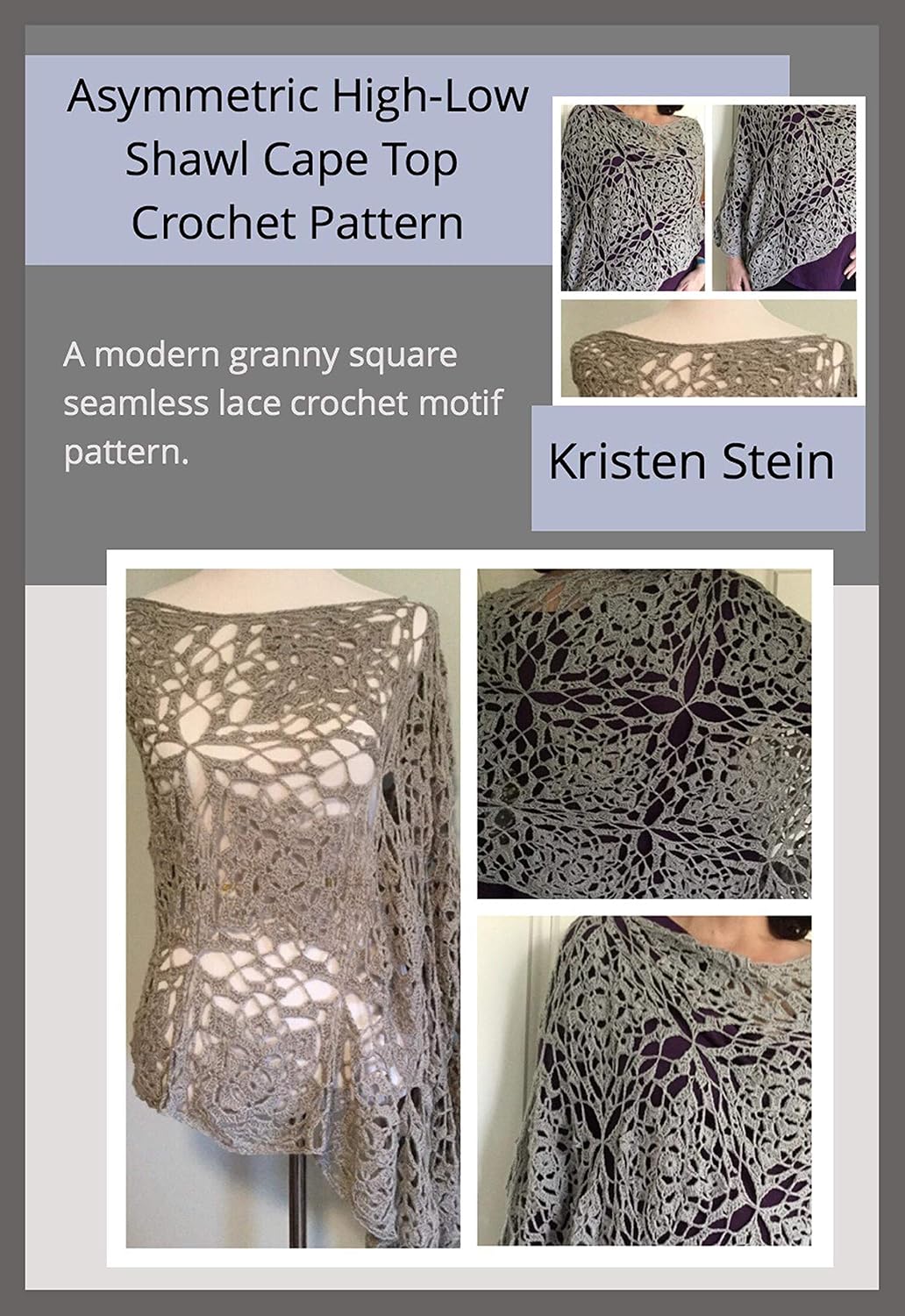 Asymmetric High-Low Shawl Cape Top Crochet Pattern: A modern granny square seamless lace crochet motif pattern (English Edition) baixar livro de graça