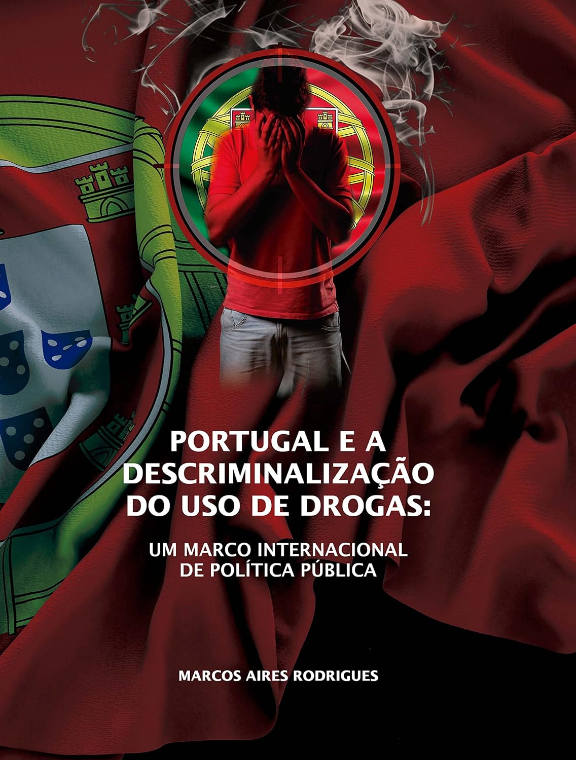 ler totalmente Portugal e a descriminalização do uso de drogas: Um marco internacional de política pública