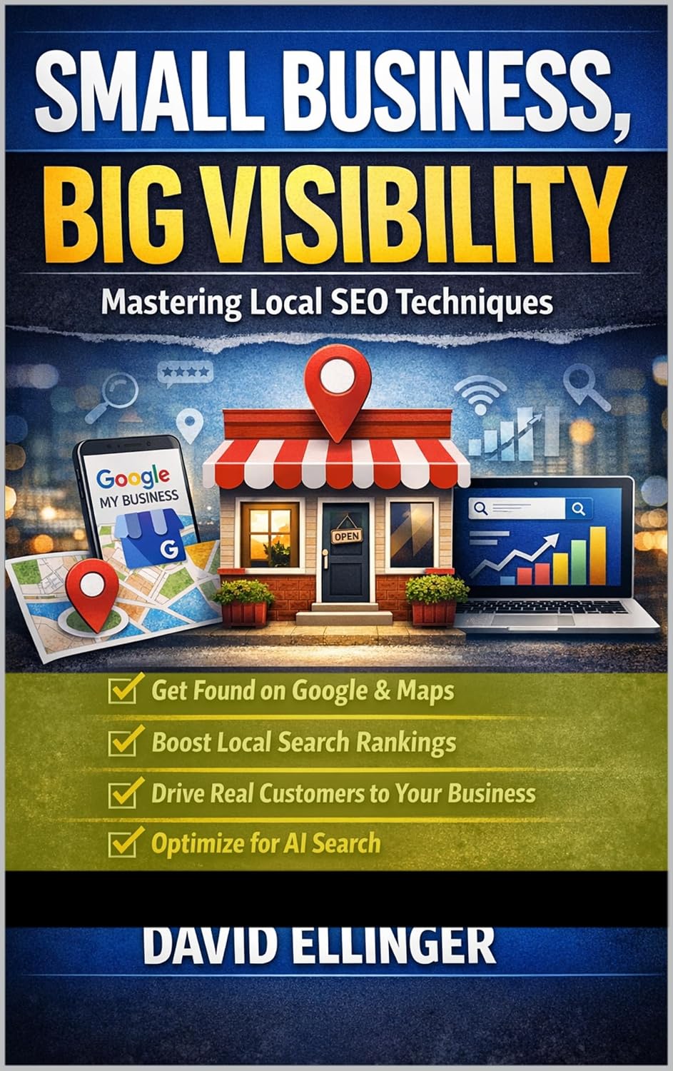 Small Business, Big Visibility: Mastering Local SEO Techniques (English Edition) baixar livro de graça
