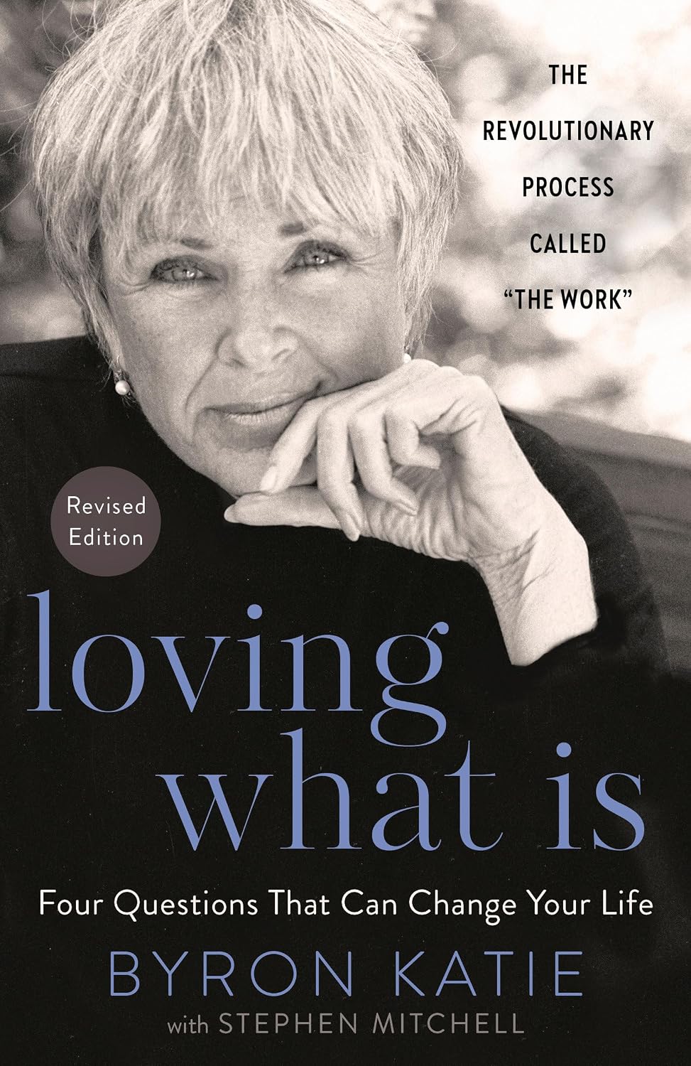 Loving What Is, Revised Edition: Four Questions That Can Change Your Life; The Revolutionary Process Called the Work baixar o livro de graça