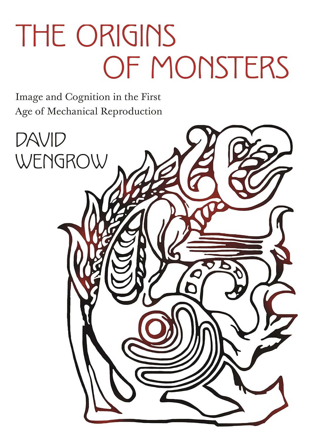 capítulo por capítulo baixar The Origins of Monsters: Image and Cognition in the First Age of Mechanical Reproduction (The Rostovtzeff Lectures Book 2) (English Edition)