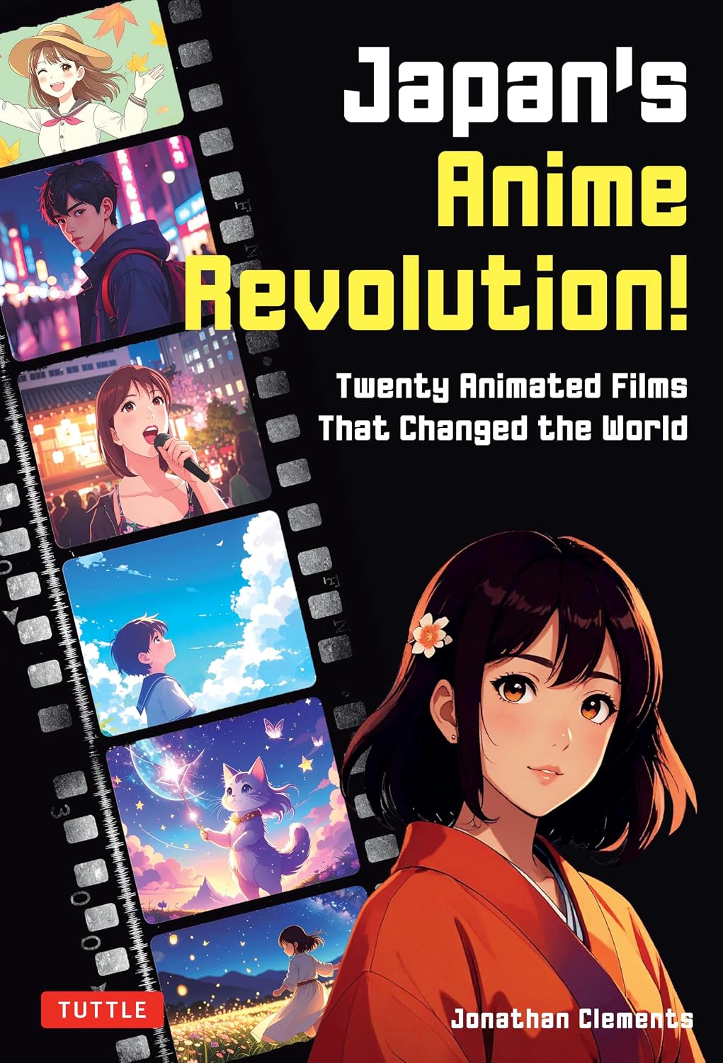 ler totalmente Japan's Anime Revolution!: Twenty Animated Films That Changed the World (English Edition)