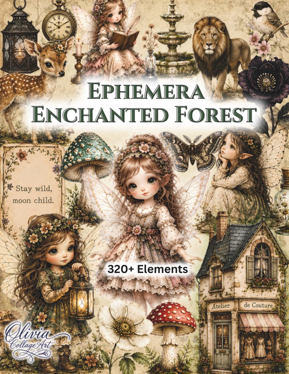 Enchanted Forest Ephemera: 320+ Fantasy Elements to Cut Out and Collage for Junk Journals, Scrapbooking, Art Journaling, Mixed Media, Card Making & Paper Crafts baixar o livro de graça