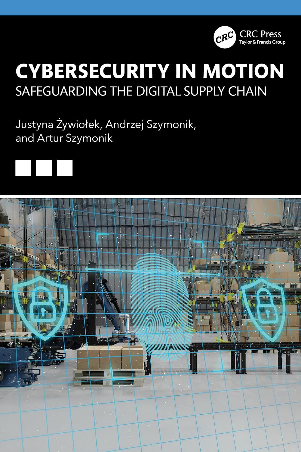 Cybersecurity in Motion: Safeguarding the Digital Supply Chain (English Edition) baixar o livro de graça