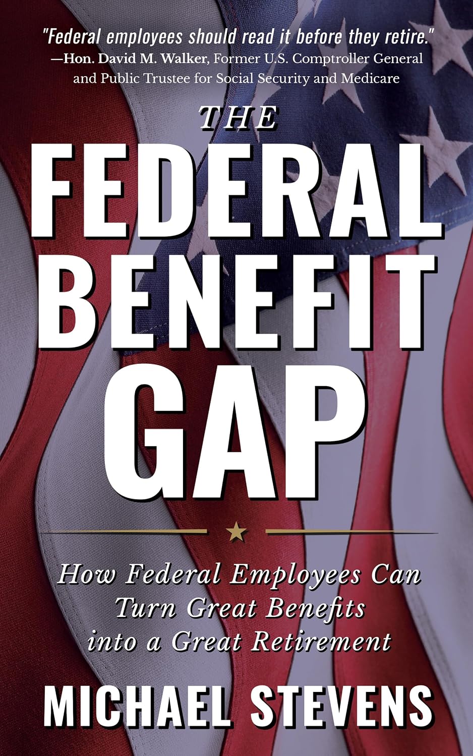 ler totalmente The Federal Benefit Gap: How Federal Employees Can Turn Great Benefits Into a Great Retirement (English Edition)