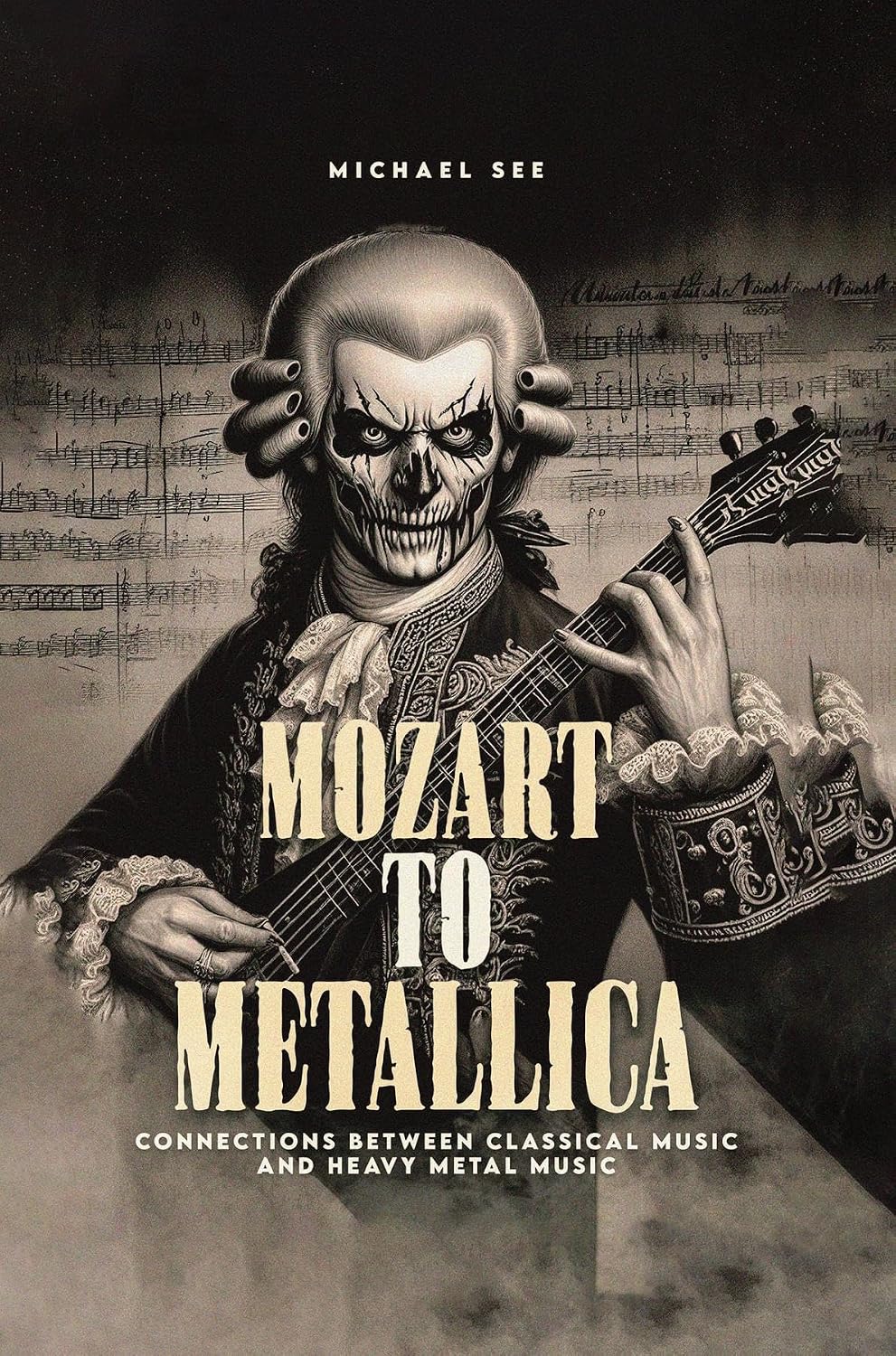 ler totalmente Mozart to Metallica: Connections between Classical music and Heavy Metal (English Edition)