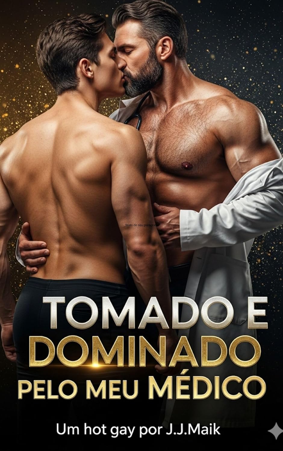 TOMADO E DOMINADO PELO MEU MÉDICO - entrega, paixão e domínio (Série tomado e dominado - Hot gay - livro lgbt - ) baixar o livro de graça
