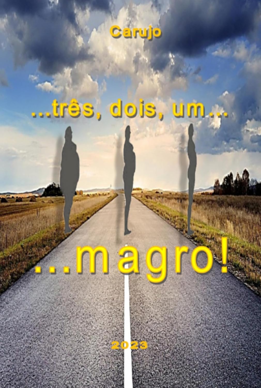 capítulo por capítulo baixar...três, Dois, Um... Magro!