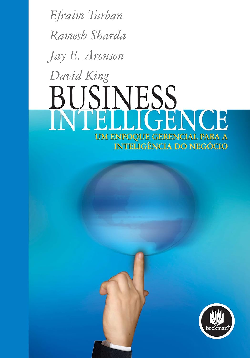 Business Intelligence: Um Enfoque Gerencial para a Inteligência do Negócio baixar livro de graça