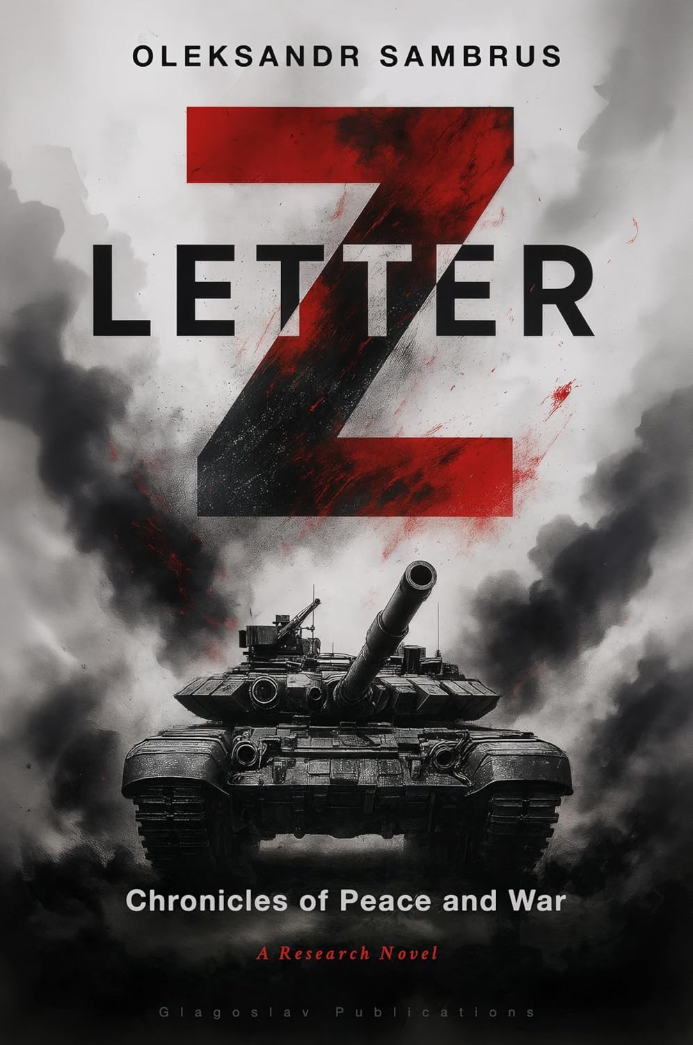 ler totalmente Letter Z: Chronicles of Peace and War (English Edition)